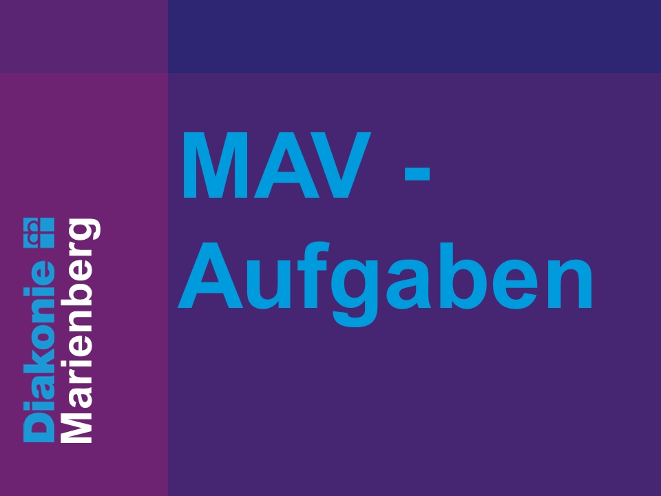 Aufgaben der MAV